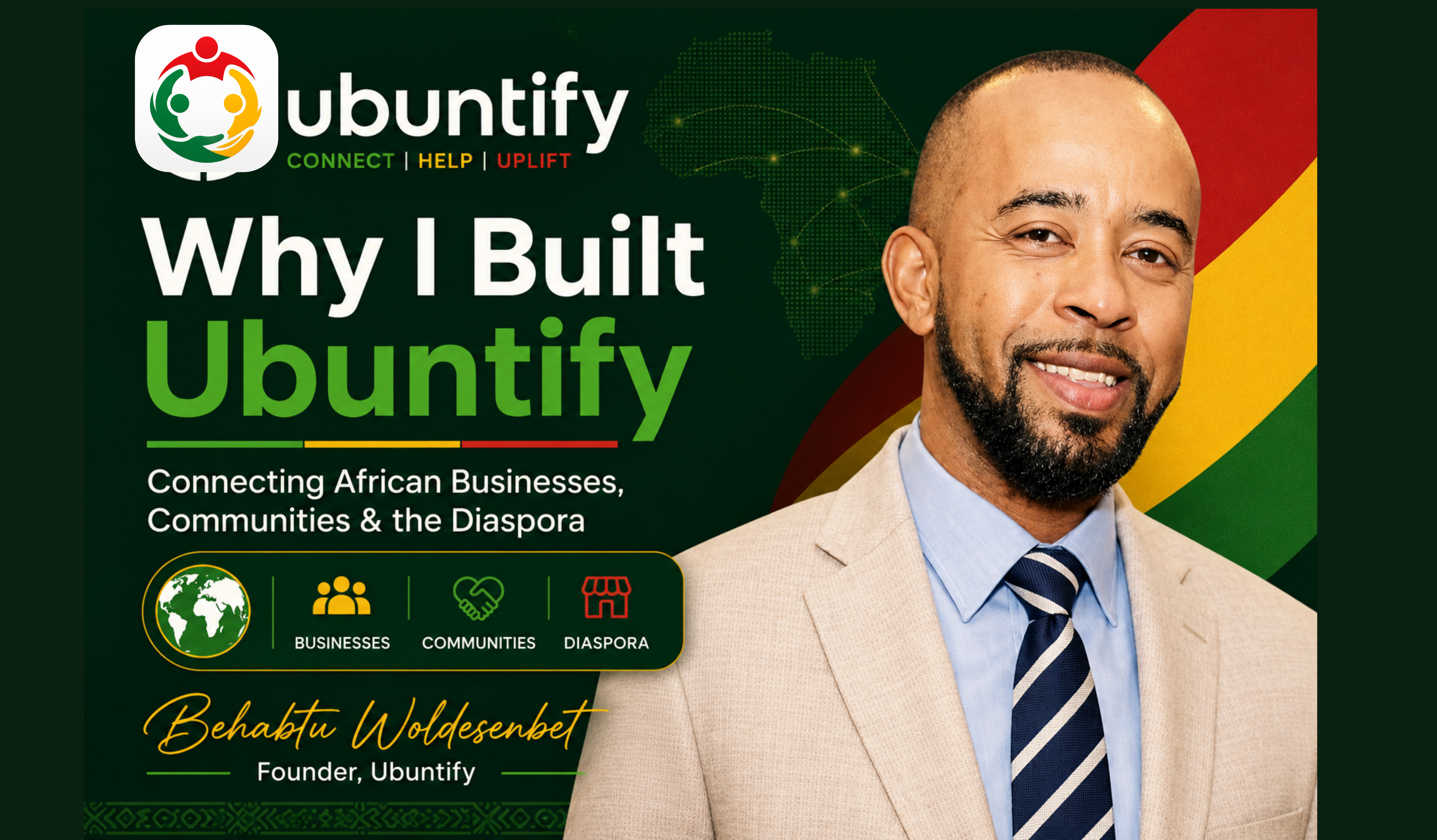 Why I Built Ubuntify: Connecting African Businesses, Communities and the Diaspora